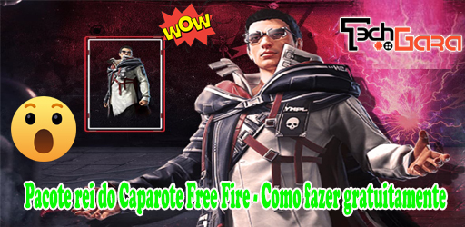 Pacote rei do Caparote Free Fire